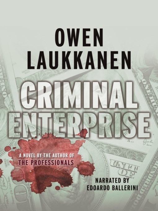 Title details for Criminal Enterprise by Owen Laukkanen - Available